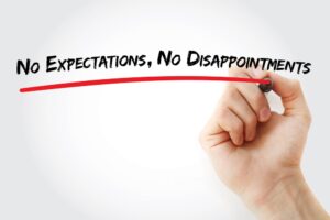 Manage Your Expectations